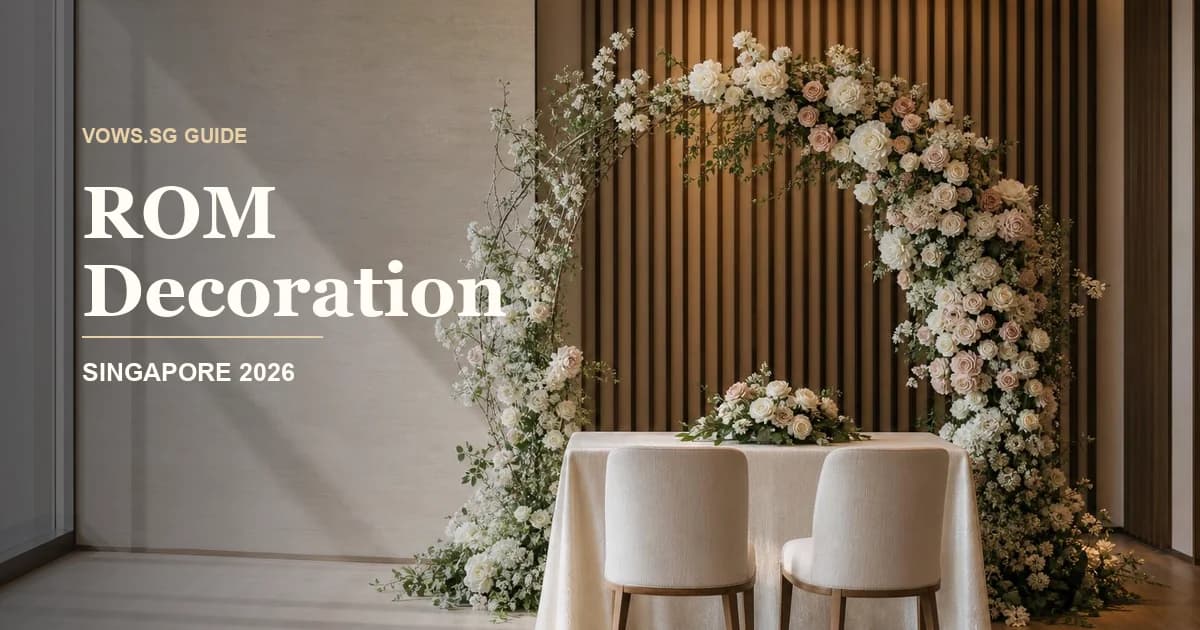 ROM Decoration guide hero image for Singapore weddings